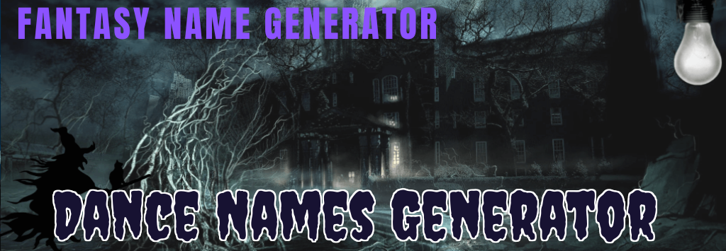 Dance Names Generator