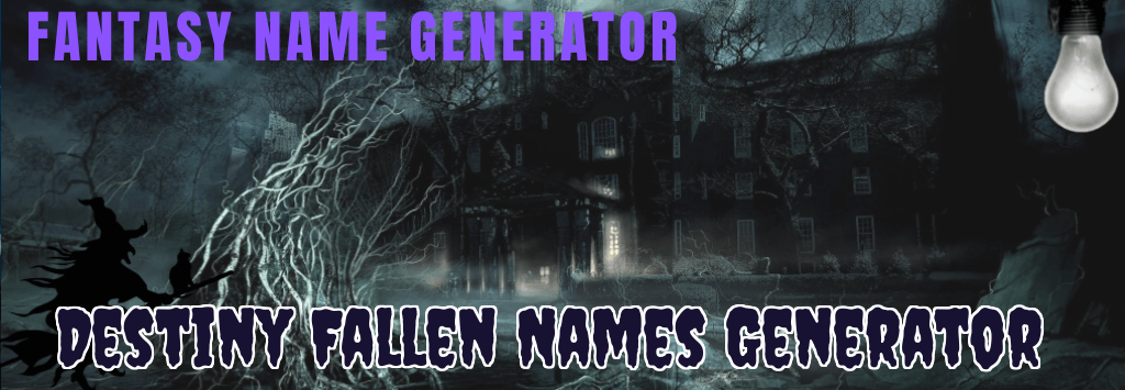 Destiny Fallen Names Generator