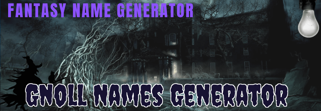 Gnoll Names Generator