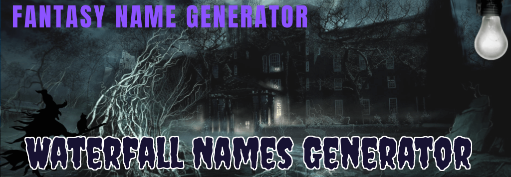 Waterfall Names Generator